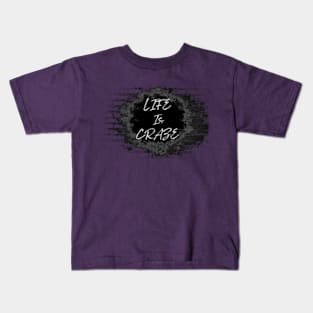 Wall background with a life quote Kids T-Shirt